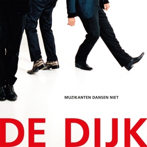 De Dijk - Muzikanten Dansen Niet in der Gruppe VINYL / Pop-Rock bei Bengans Skivbutik AB (4207460)