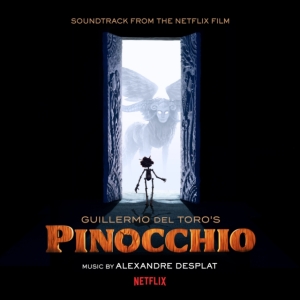 Desplat Alexandre - Guillermo Del Toro's Pinocchio (Soundtrack From The Netflix Film) in der Gruppe Övrigt /  bei Bengans Skivbutik AB (4207670)