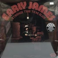 Early James - Strange Time To Be Alive in der Gruppe -Start Max bei Bengans Skivbutik AB (4207798)