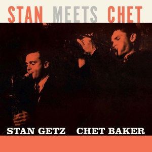 Stan & Chet Baker Getz - Stan Meets Chet in der Gruppe VINYL / Jazz/Blues bei Bengans Skivbutik AB (4207820)