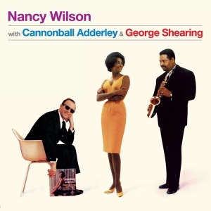 Nancy & Canonball Adderly Wilson - Nancy Wilson W/ Cannonball Adderley & George Shearing in der Gruppe VINYL / Jazz bei Bengans Skivbutik AB (4207826)