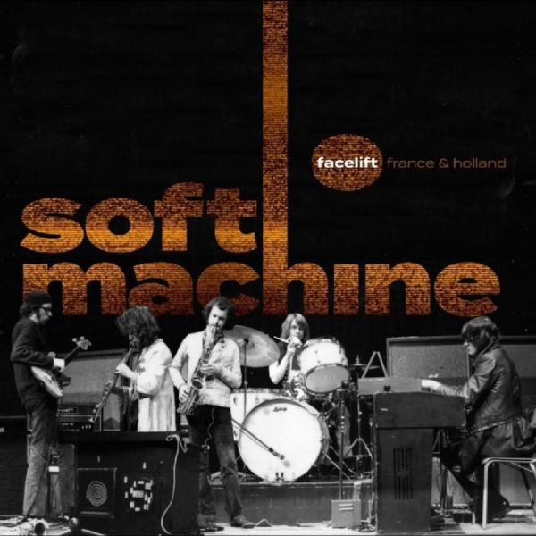 Soft Machine - Facelift France And Holland in der Gruppe VINYL / Bestseller bei Bengans Skivbutik AB (4208043)