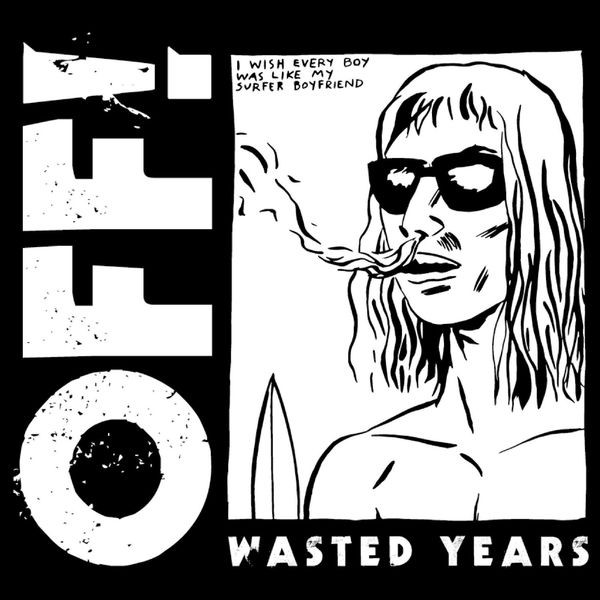 OFF! - Wasted Years in der Gruppe VINYL / Rock bei Bengans Skivbutik AB (4208060)
