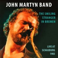 Martyn John Band - Smiling Stranger In Bremen in der Gruppe CD / Pop-Rock bei Bengans Skivbutik AB (4208103)