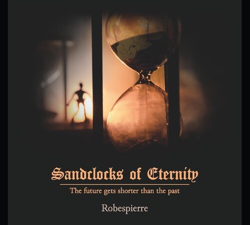 Robespierre - Sandclocks Of Eternity in der Gruppe CD / Pop bei Bengans Skivbutik AB (4208140)