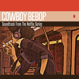 Seatbelts - Cowboy Bebop (Soundtrack From The Netflix Original Series) in der Gruppe Övrigt /  bei Bengans Skivbutik AB (4208316)
