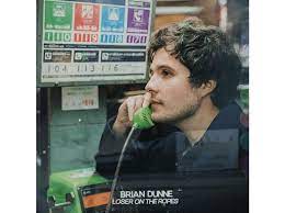 Dunne Brian - Loser On The Ropes in der Gruppe CD / Pop-Rock bei Bengans Skivbutik AB (4208434)
