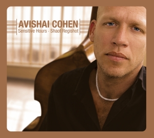 Cohen Avishai (Bass) - Sensitive Hours - Shaot Regishot in der Gruppe CD / Jazz bei Bengans Skivbutik AB (4209401)