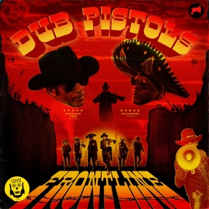 Dub Pistols - Frontline in der Gruppe CD / Reggae,World Music bei Bengans Skivbutik AB (4209413)