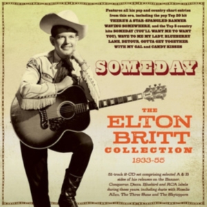 Britt Elton - Someday - The Elton Britt Collectio in der Gruppe CD / Pop-Rock bei Bengans Skivbutik AB (4209930)