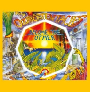 Ozric Tentacles - Become The Other in der Gruppe VINYL / Pop-Rock bei Bengans Skivbutik AB (4210564)
