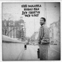 Mahlasela Vusi Norman Zulu  & Jiv - Face To Face in der Gruppe VINYL / Jazz,Pop-Rock,World Music bei Bengans Skivbutik AB (4210569)