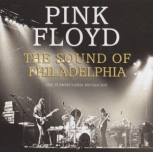 Pink Floyd - Sound Of Philadelphia The in der Gruppe CD / Pop-Rock bei Bengans Skivbutik AB (4210792)