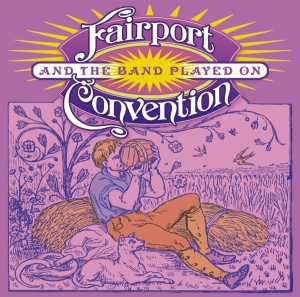Fairport Convention - And The Band Played On (2 Cd) in der Gruppe CD bei Bengans Skivbutik AB (4211146)