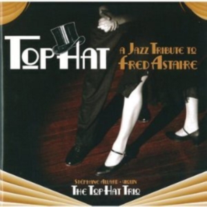 Top Hat Trio - Jazz Tribute To Fred Astaire in der Gruppe CD / Jazz bei Bengans Skivbutik AB (4211189)