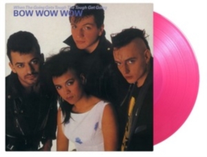 Bow Wow Wow - When The Going Gets Tough, The Tough Get Going in der Gruppe VINYL / Pop-Rock bei Bengans Skivbutik AB (4211201)