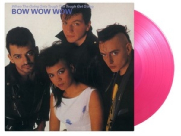 Bow Wow Wow - When The Going Gets Tough, The Tough Get Going in der Gruppe VINYL / Rock bei Bengans Skivbutik AB (4211201)
