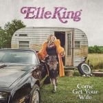 King Elle - Come Get Your Wife in der Gruppe CD / Pop-Rock bei Bengans Skivbutik AB (4211206)
