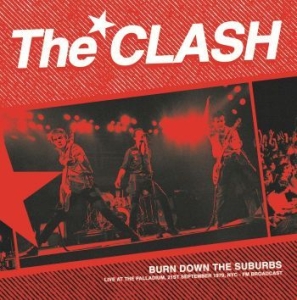 The Clash - Burn Down The Suburbs - Fm Broadcas in der Gruppe VINYL bei Bengans Skivbutik AB (4211251)