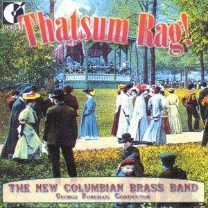 New Columbian Brass Band - Thatsum Rag! in der Gruppe Externt_Lager / Naxoslager bei Bengans Skivbutik AB (4211277)