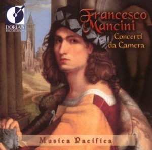 Musica Pacifica - Mancini: Concerti Da Camera in der Gruppe CD bei Bengans Skivbutik AB (4211298)