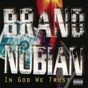 Brand Nubian - In God We Trust in der Gruppe VINYL / Hip Hop-Rap bei Bengans Skivbutik AB (4211305)