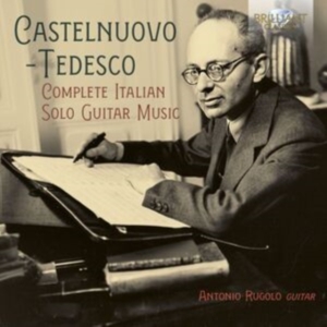 Castelnuovo-Tedesco Mario - Complete Italian Solo Guitar Music in der Gruppe Externt_Lager / Naxoslager bei Bengans Skivbutik AB (4211349)