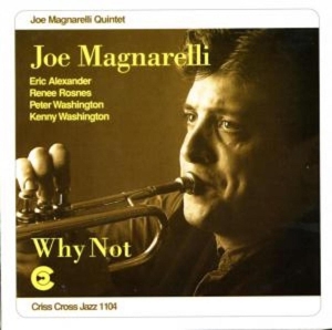 Magnarelli Joe - Why Not in der Gruppe CD / Jazz bei Bengans Skivbutik AB (4211640)