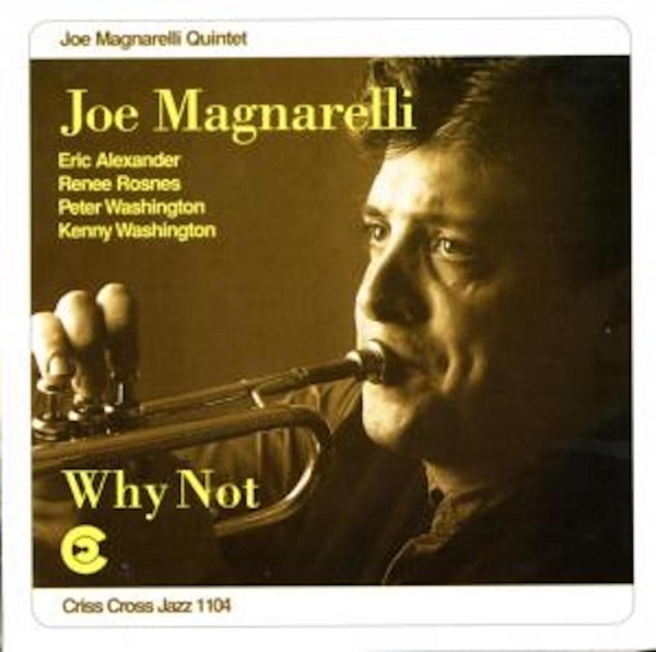 Magnarelli Joe - Why Not in der Gruppe CD / Jazz/Blues bei Bengans Skivbutik AB (4211640)