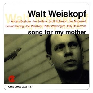 Weiskopf Walt - Song For My Mother in der Gruppe CD bei Bengans Skivbutik AB (4211642)