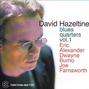 Hazeltine David -Quartet - Blues Quarters 1 in der Gruppe CD / Jazz bei Bengans Skivbutik AB (4211657)