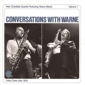 Christlieb Pete -Quartet - Conversations With Warne1 in der Gruppe CD / Jazz bei Bengans Skivbutik AB (4211685)