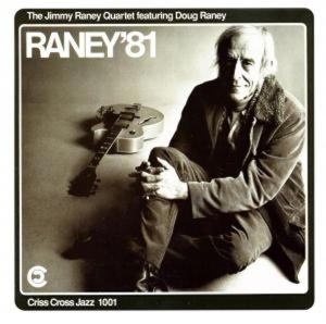 Raney Jimmy -Quartet- - Raney '81 in der Gruppe CD / Jazz bei Bengans Skivbutik AB (4211693)