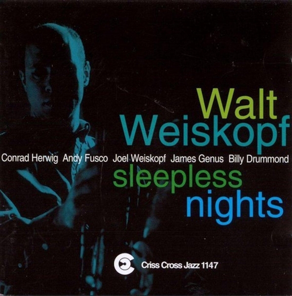 Weiskopf Walt - Sleepless Night in der Gruppe CD / Jazz/Blues bei Bengans Skivbutik AB (4211696)