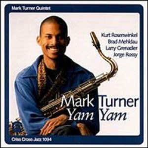 Turner Mark -Quintet- - Yam Yam in der Gruppe CD / Jazz bei Bengans Skivbutik AB (4211698)