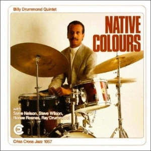 Drummond Billy -Quintet- - Native Colours in der Gruppe CD / Jazz bei Bengans Skivbutik AB (4211705)