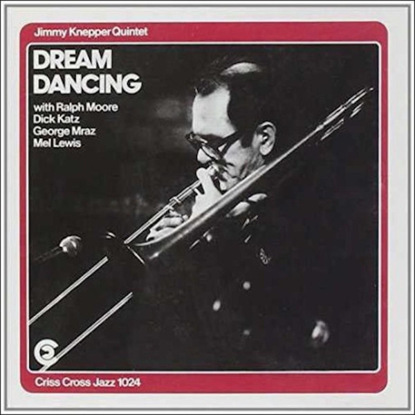 Knepper Jimmy -Quintet- - Dream Dancing in der Gruppe CD / Jazz/Blues bei Bengans Skivbutik AB (4211708)