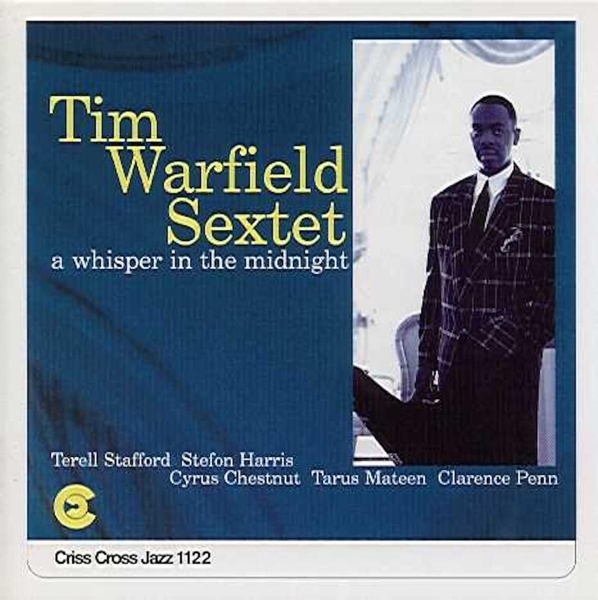 Warfield Tim -Sextet- - Whisper In The Midnight in der Gruppe CD / Jazz/Blues bei Bengans Skivbutik AB (4211719)