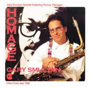 Smulyan Gary -Quartet- - Homage in der Gruppe CD / Jazz bei Bengans Skivbutik AB (4211727)