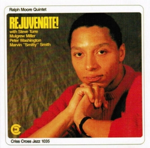 Moore Ralph -Quintet- - Rejuvenate! in der Gruppe CD / Jazz bei Bengans Skivbutik AB (4211741)