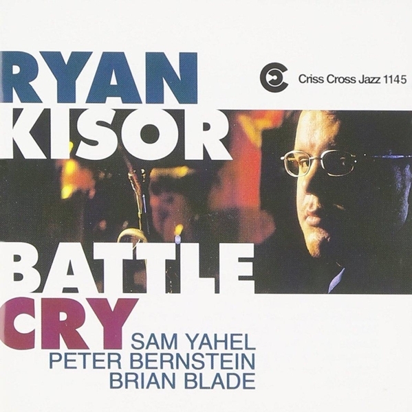 Kisor Ryan -Quartet- - Battle Cry in der Gruppe CD / Jazz/Blues bei Bengans Skivbutik AB (4211753)