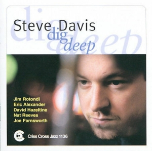 Davis Steve - Dig Deep in der Gruppe CD / Jazz bei Bengans Skivbutik AB (4211758)