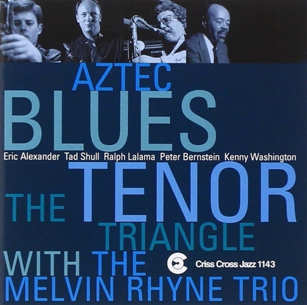Tenor Triangle/Melvin Rhy - Aztec Blues in der Gruppe CD / Jazz/Blues bei Bengans Skivbutik AB (4211765)