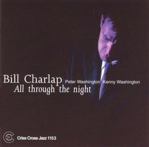 Charlap Bill -Trio- - All Through The Night in der Gruppe CD / Jazz bei Bengans Skivbutik AB (4211767)