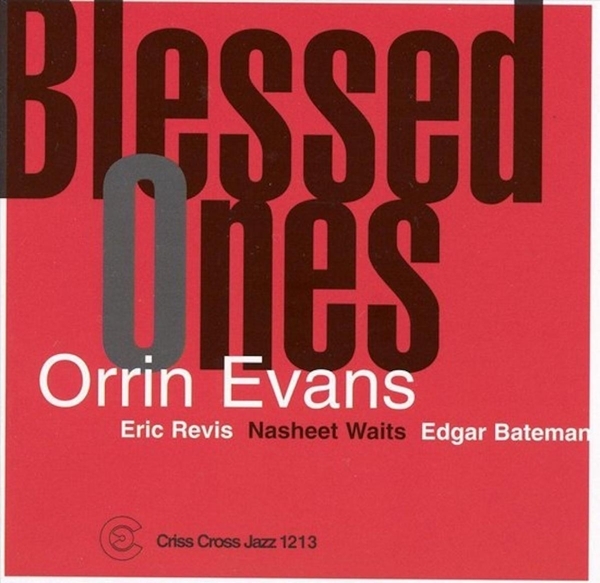 Evans Orrin - Blessed Ones in der Gruppe CD / Jazz/Blues bei Bengans Skivbutik AB (4211774)