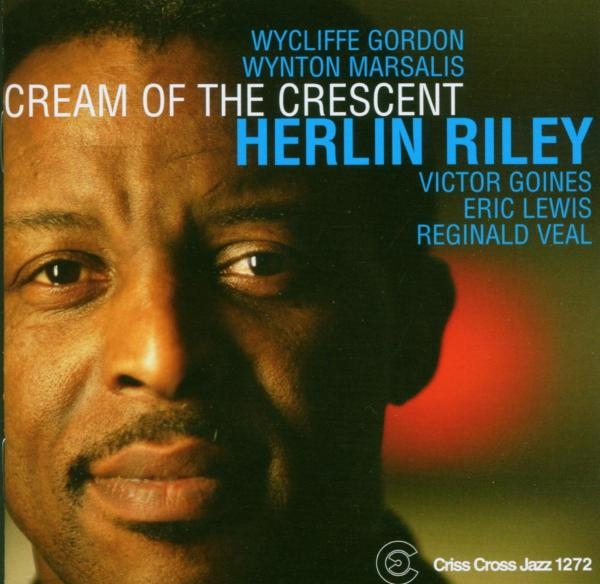 Riley Herlin - Cream Of The Crescent in der Gruppe CD / Jazz/Blues bei Bengans Skivbutik AB (4211829)