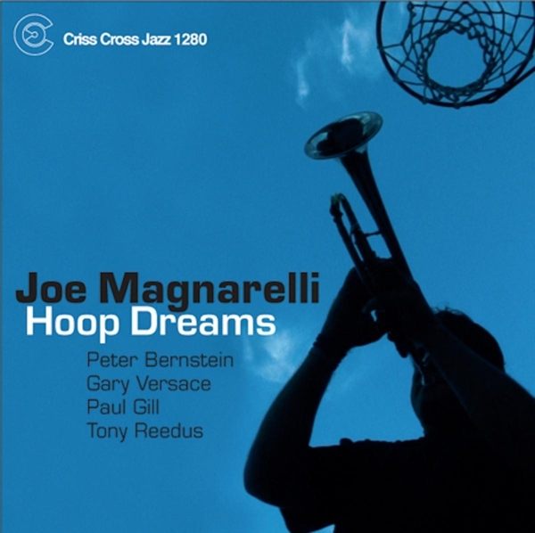 Magnarelli Joe -Quartet- - Hoop Dreams in der Gruppe CD / Jazz/Blues bei Bengans Skivbutik AB (4211832)