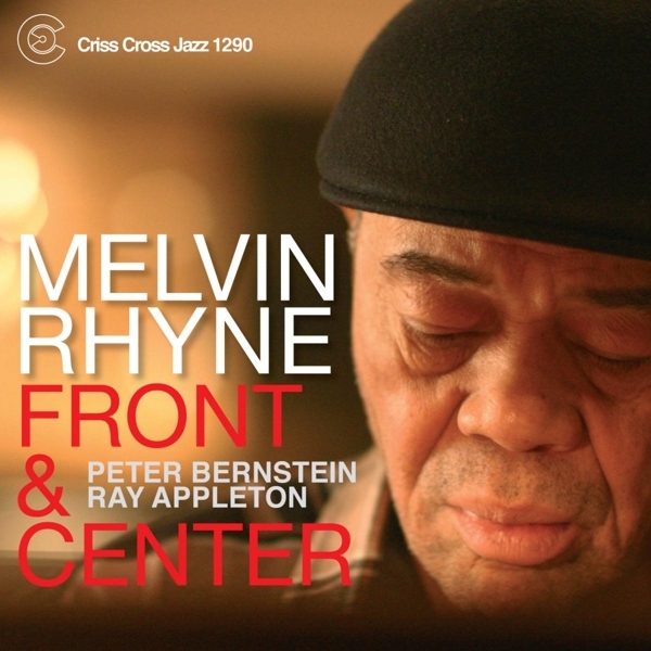 Rhyne Melvin -Trio- - Front & Centre in der Gruppe CD / Jazz/Blues bei Bengans Skivbutik AB (4211840)
