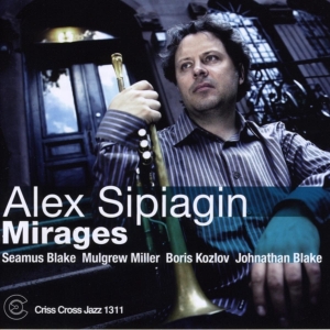 Sipiagin Alex -Quintet- - Mirages in der Gruppe CD / Jazz bei Bengans Skivbutik AB (4211848)