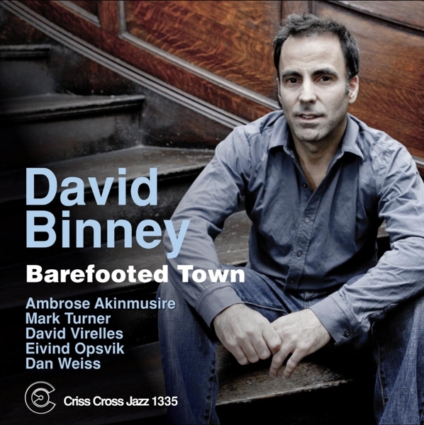 Binney David - Barefooted Town in der Gruppe CD / Jazz/Blues bei Bengans Skivbutik AB (4212596)